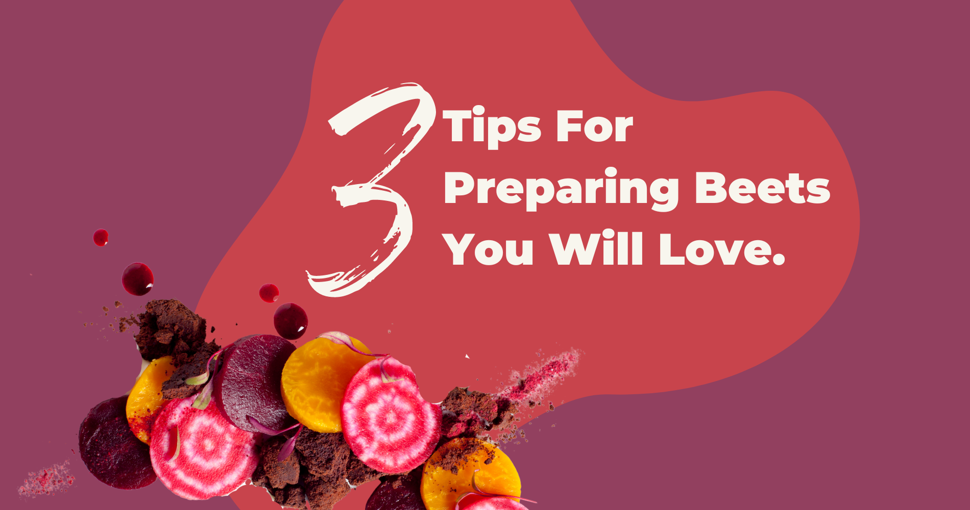 3 Tips For Preparing Beets That You Will Love image