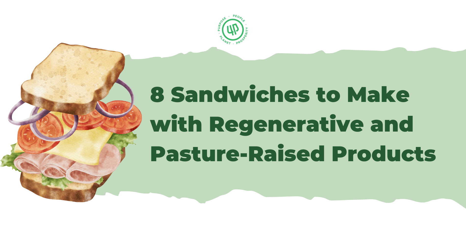 8 Sandwiches to Make with Regenerative and Pasture-Raised Products image