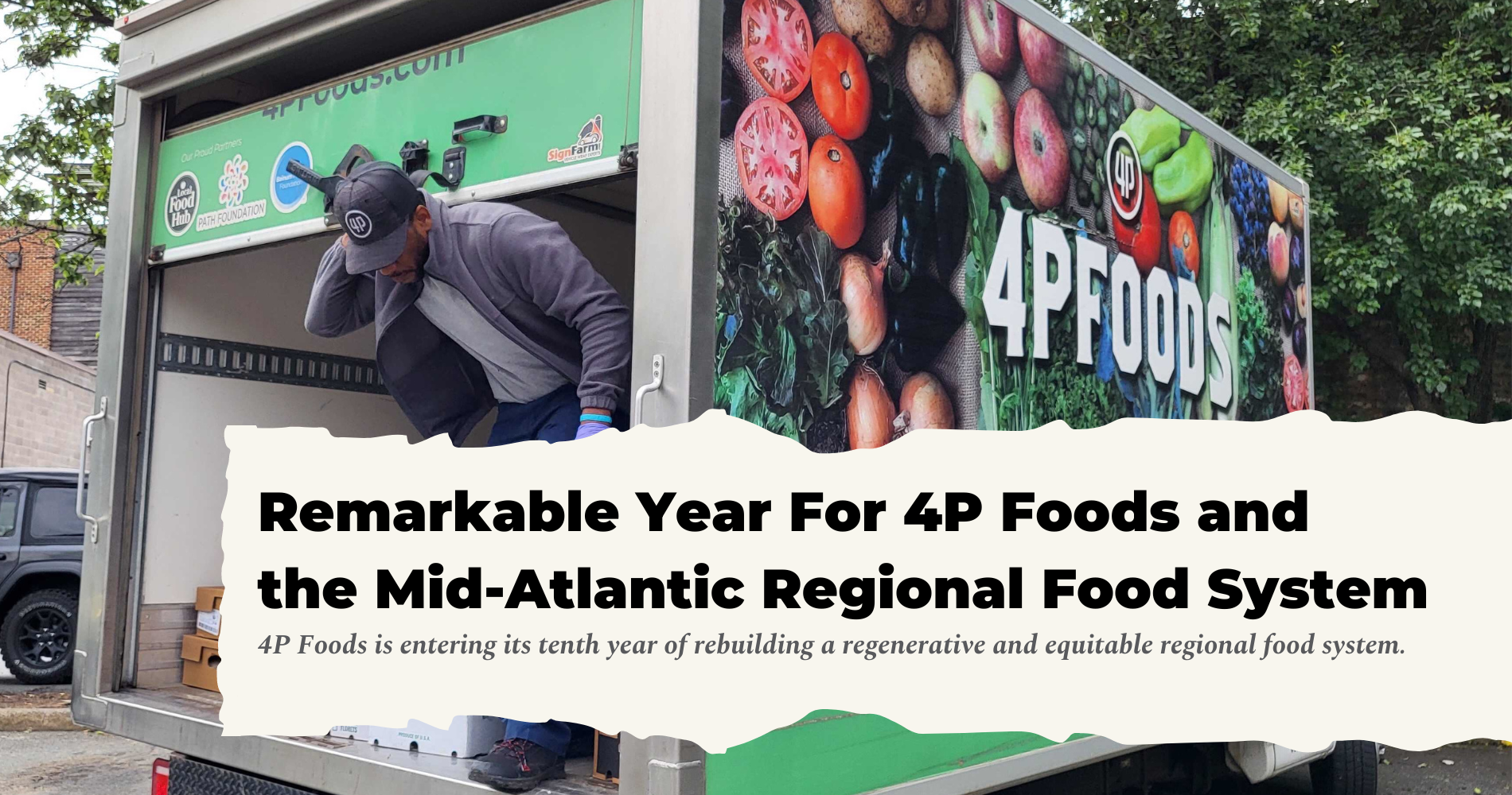Remarkable Year For 4P Foods and the Mid-Atlantic Regional Food System image